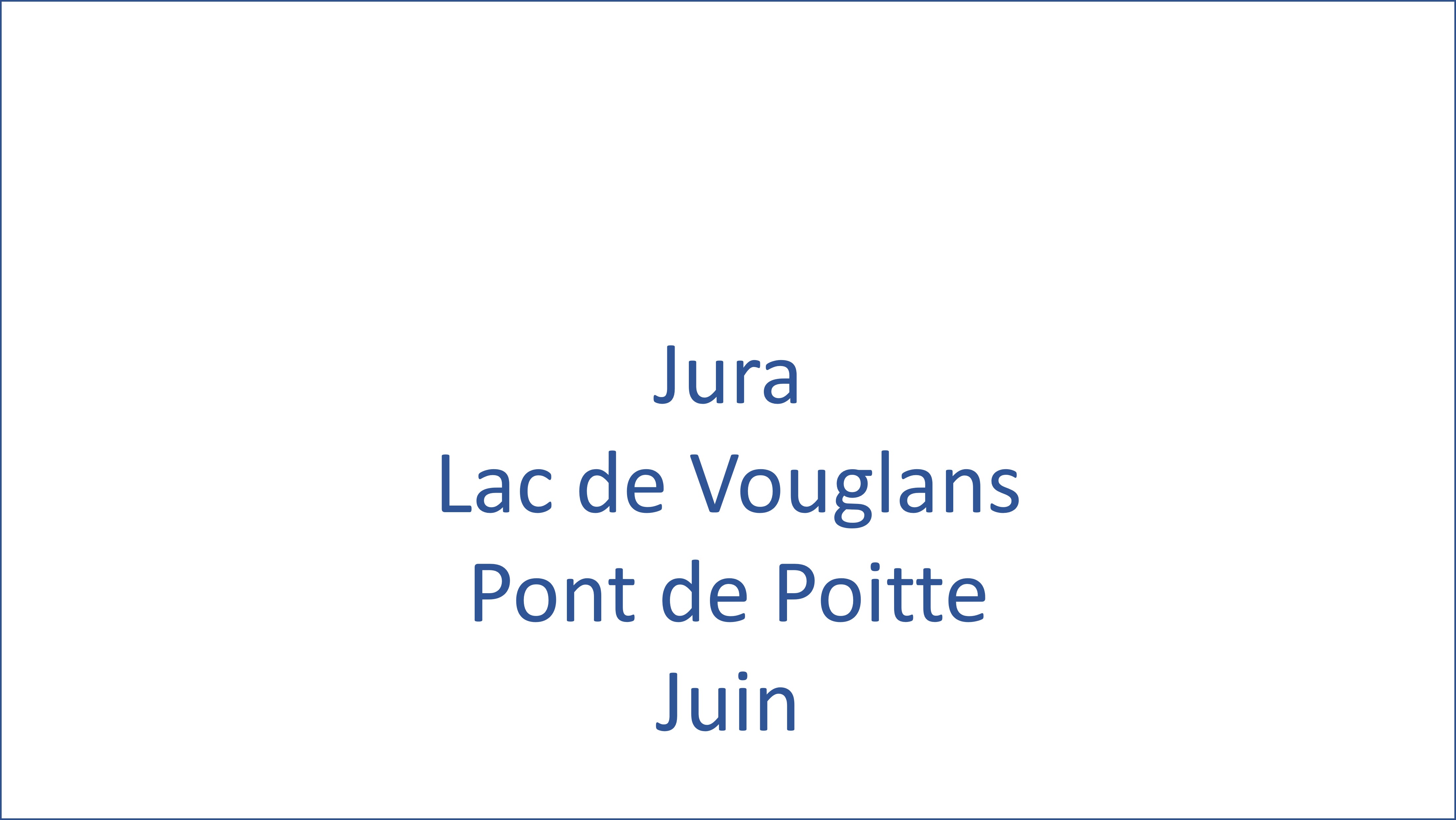 Jura - Lac de Vouglans/Pont De Poitte - 06/2024