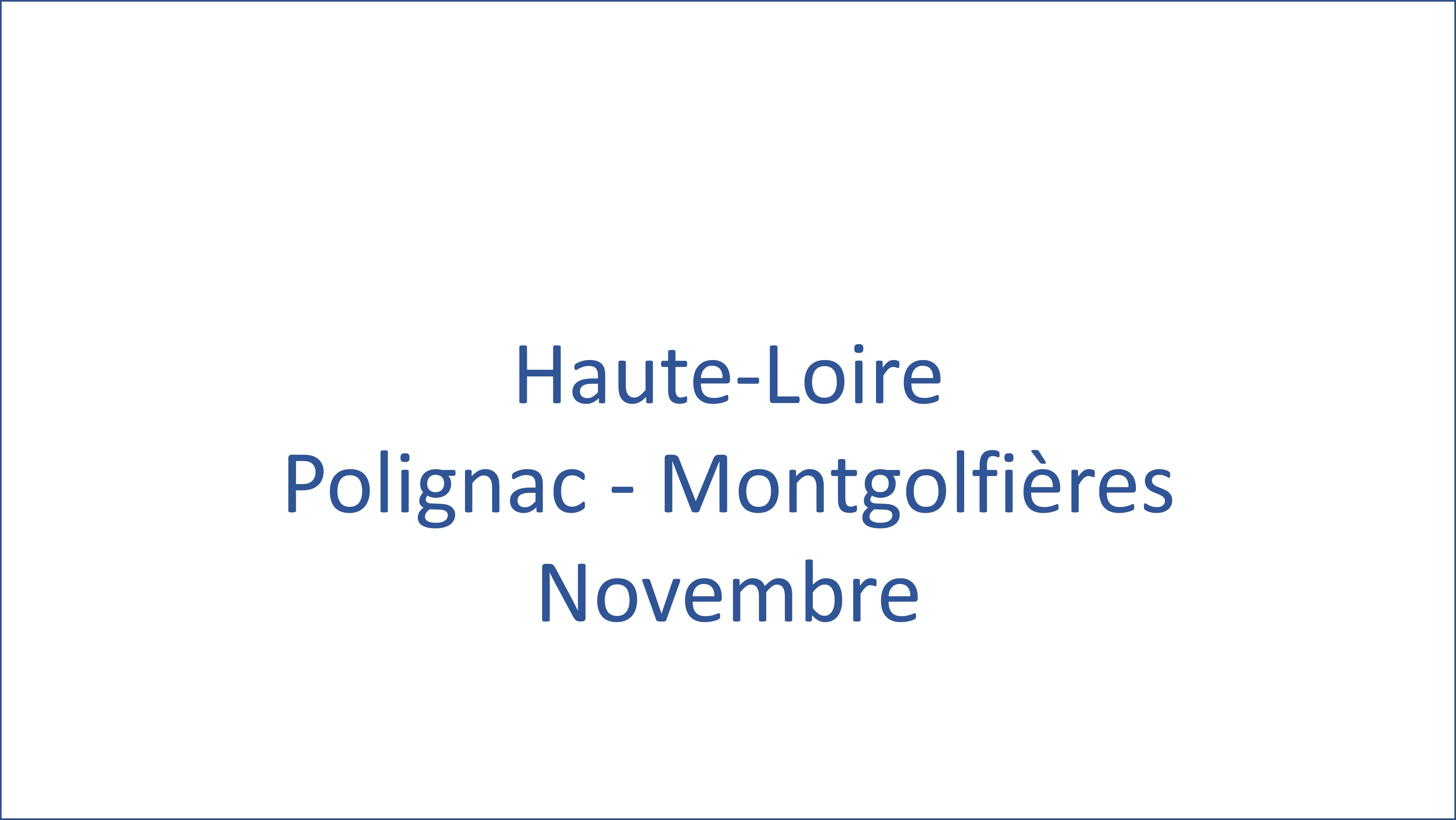 Haute-Loire - Polignac : Montgolfières - 11/2024